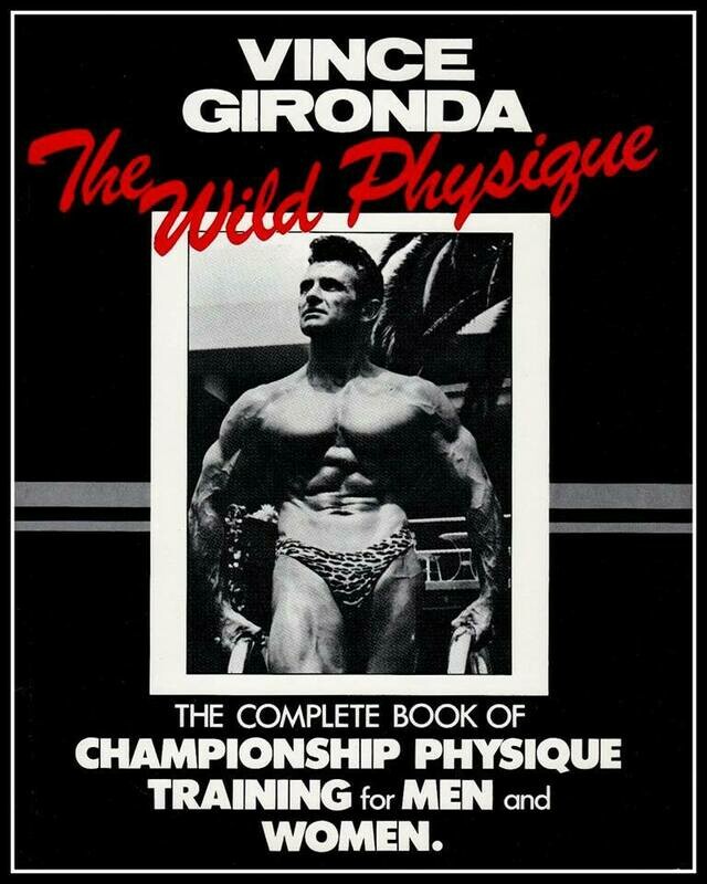 The Wild Physique by Vince Gironda