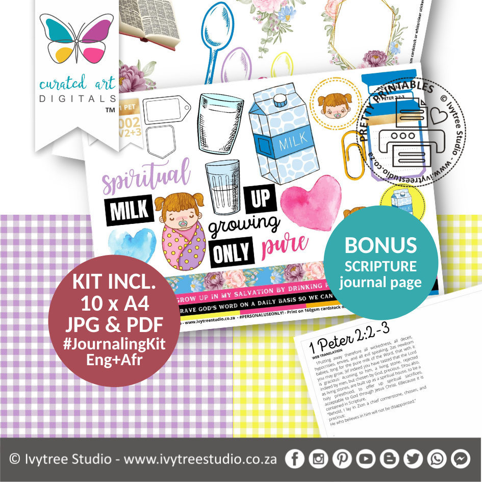 Spiritual Milk - Journaling Kit - Curated Art Digitals - LillyBDesign - Eng+Afr - Incl. Journal Pages - 1 Peter 2