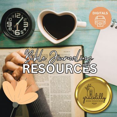 Bible Journaling Resources – printable faith-based study tools, devotionals, and creative kits from Gracelilly Word Ministrie
