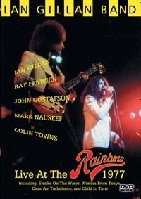 IAN GILLAN BAND - Live At The Rainbow 1977