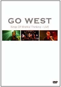 GO WEST - Kings of Wishful Thinking - Live