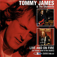 TOMMY JAMES & THE SHONDELLS - Live and On Fire