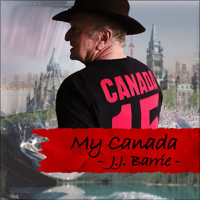 JJ BARRIE - My Canada