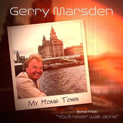 Gerry Marsden - My Home Town
