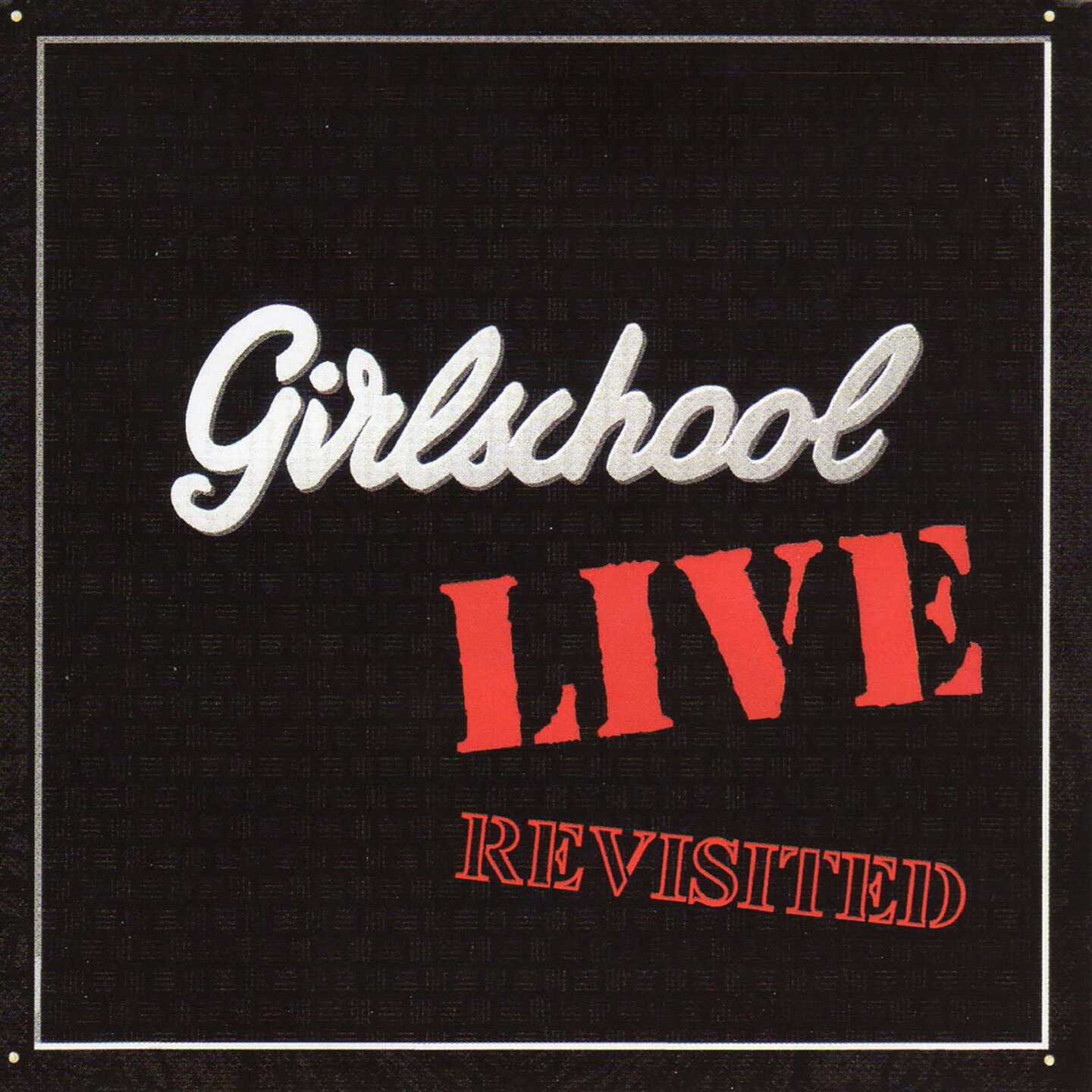 Girlschool  - Live Revisited