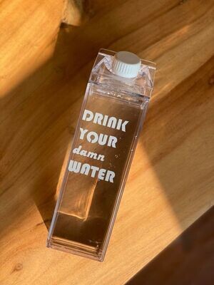 Drink Your Damn Water  (Water Bottle)
