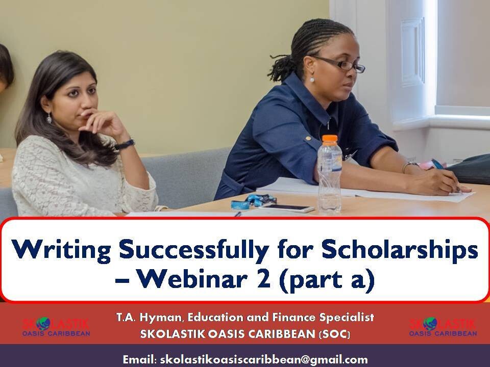 Writing Successfully for Scholarships - WEBINAR 2 A
