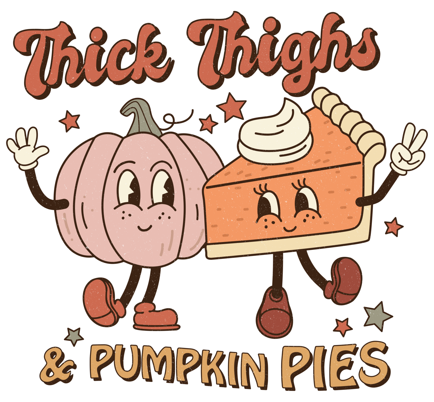 Ready To Press Thanksgiving Thick Thighs