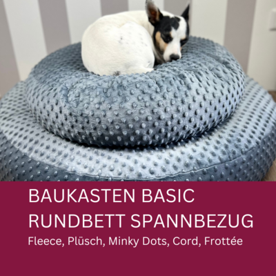 RUNDBETT ERSATZBERUG BASIC // BAUKASTEN //  in 4 Größen // für Flocke-Hundebett und andere Rundbetten