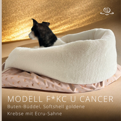 MODELL F*KC U CANCER // Softshell goldene Krebse + Plüsch Ecru-Sahne + optional mit Reißverschluss