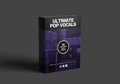 Ultimate Pop Vocals - Vocal Chains For Pro Tools