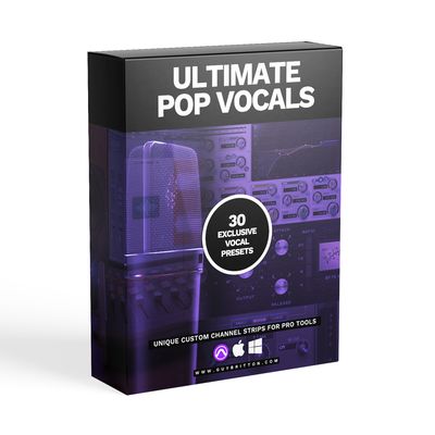 Ultimate Pop Vocals - Vocal Chains For Pro Tools