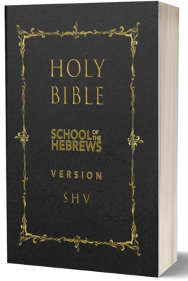Holy Bible School Of The Hebrews Version SHV