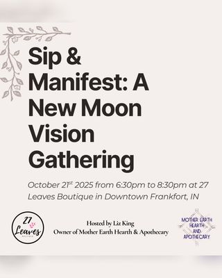 Sip and Manifest: A New Moon Vision Gathering