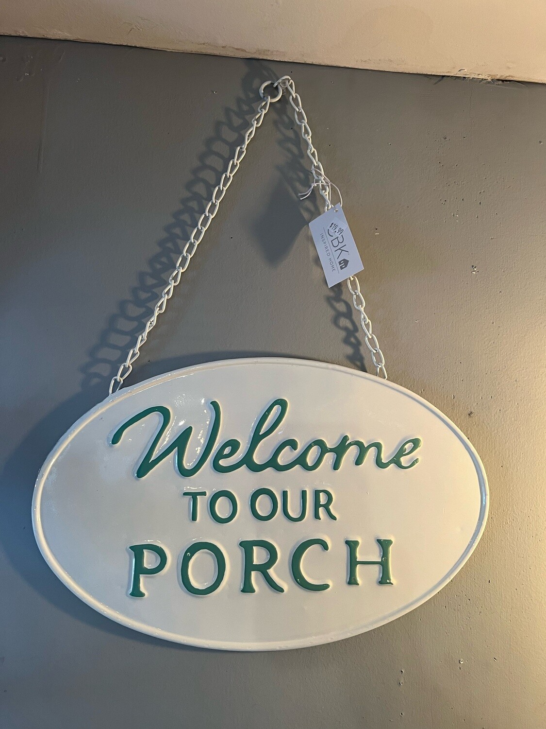Welcome to Our Porch Sign