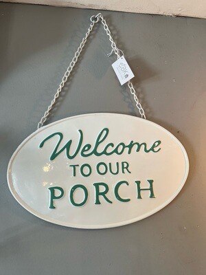 Welcome To Our Porch