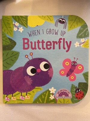 When I Grow Up Butterfly Book