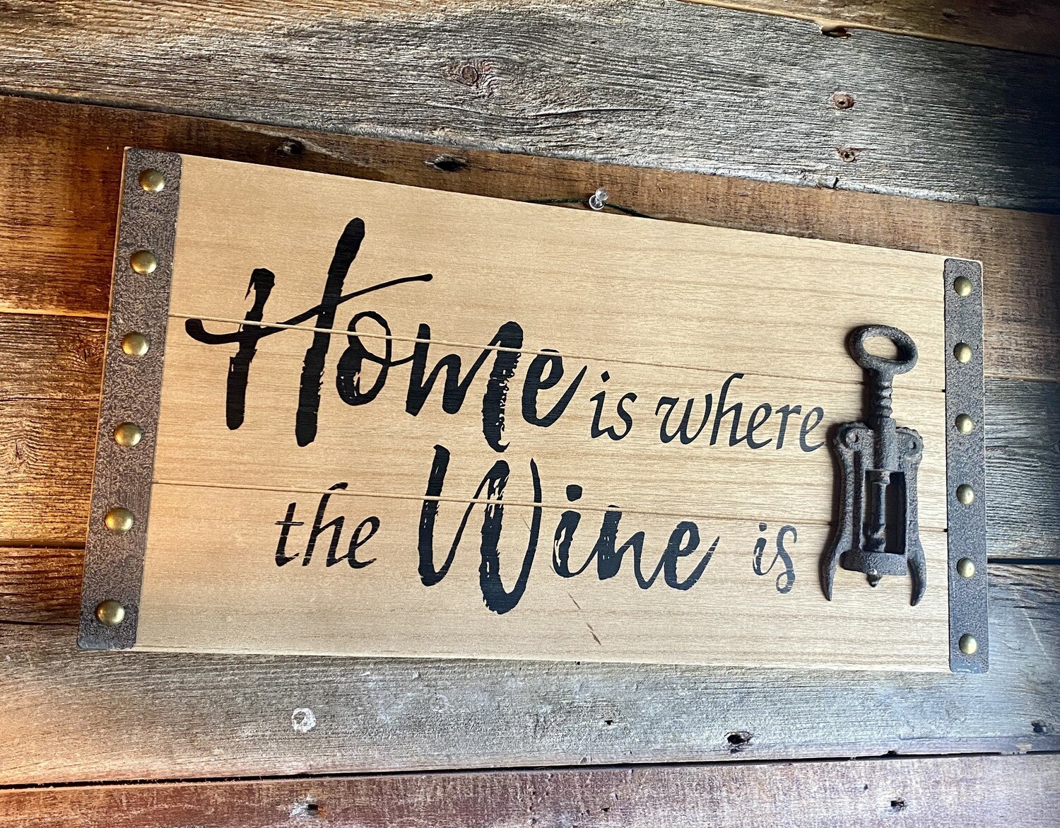 Home Is Where The Wine Is Sign