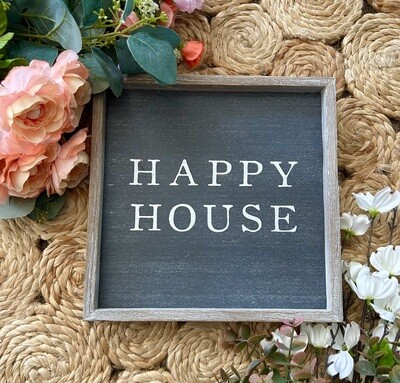 Happy House Plaque