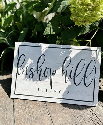 Small Wood Bishop Hill Sign