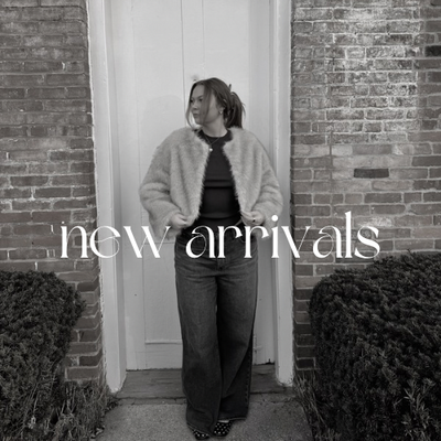 new arrivals