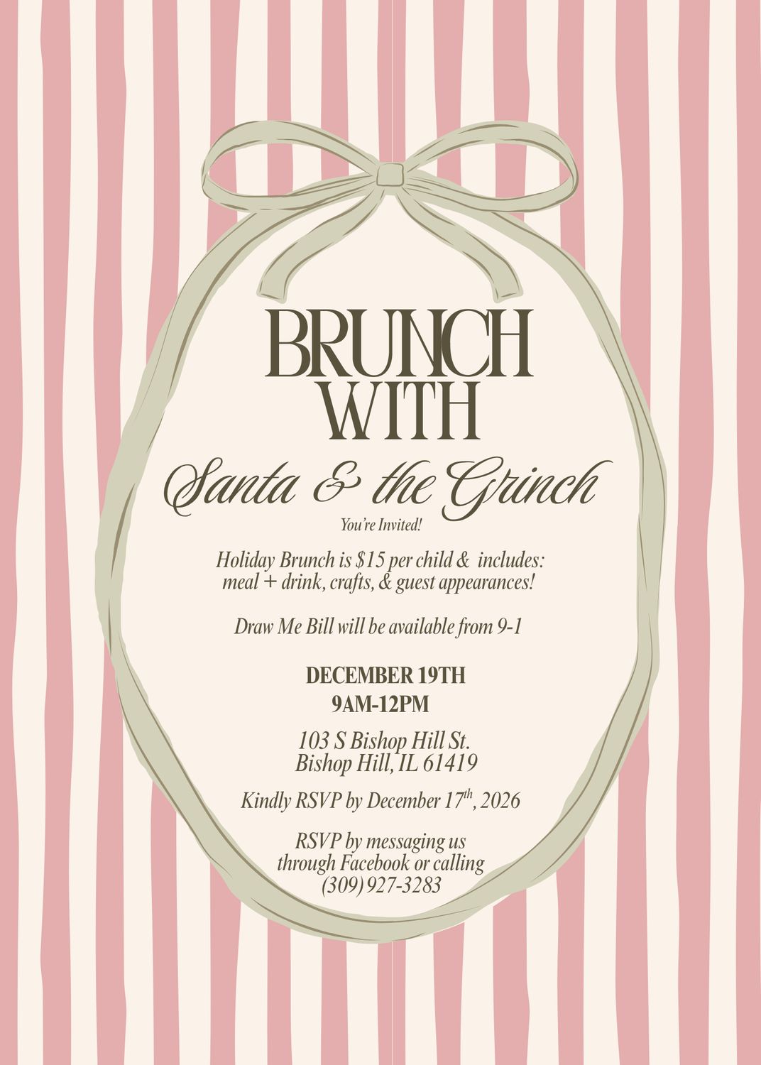 Brunch with Santa & the Grinch 12/19/26 Brunch with Santa & the Grinch 12/19/26