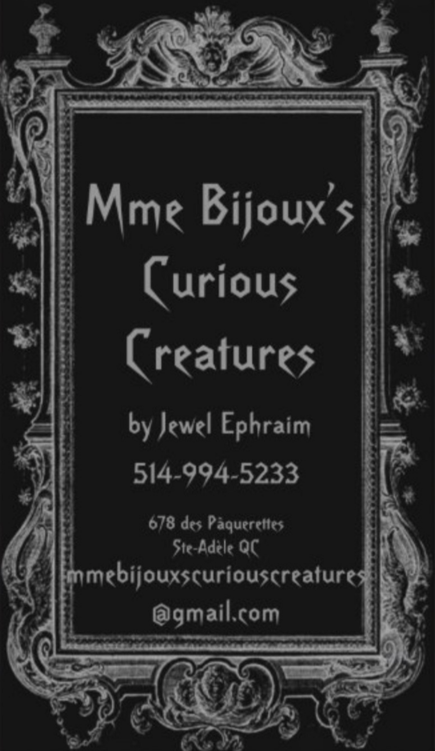 Mme bijoux's Curious Creatures
