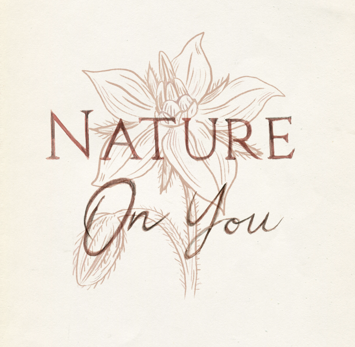 Nature On You