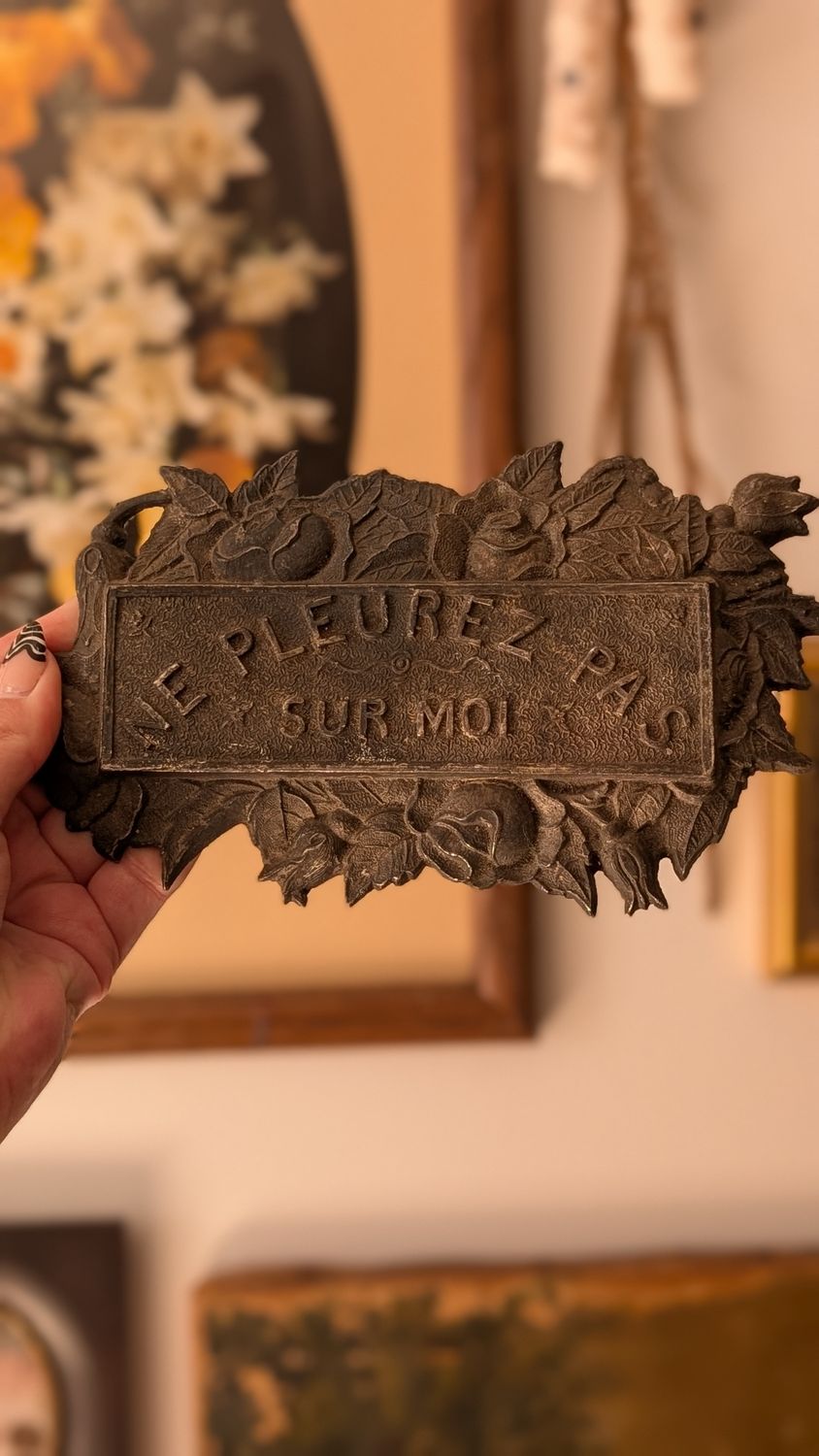 Coffin embelishment - early 1900&#39;s - don&#39;t cry over me french