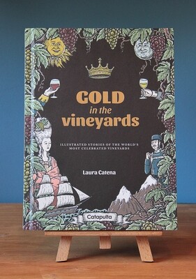 Gold in the Vineyards (Laura Catena, version anglaise)