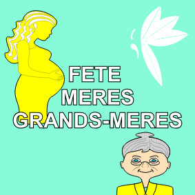 Fête des mères ou grand-mères