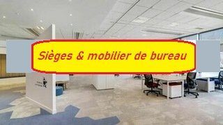 Sièges & Mobilier de Bureau