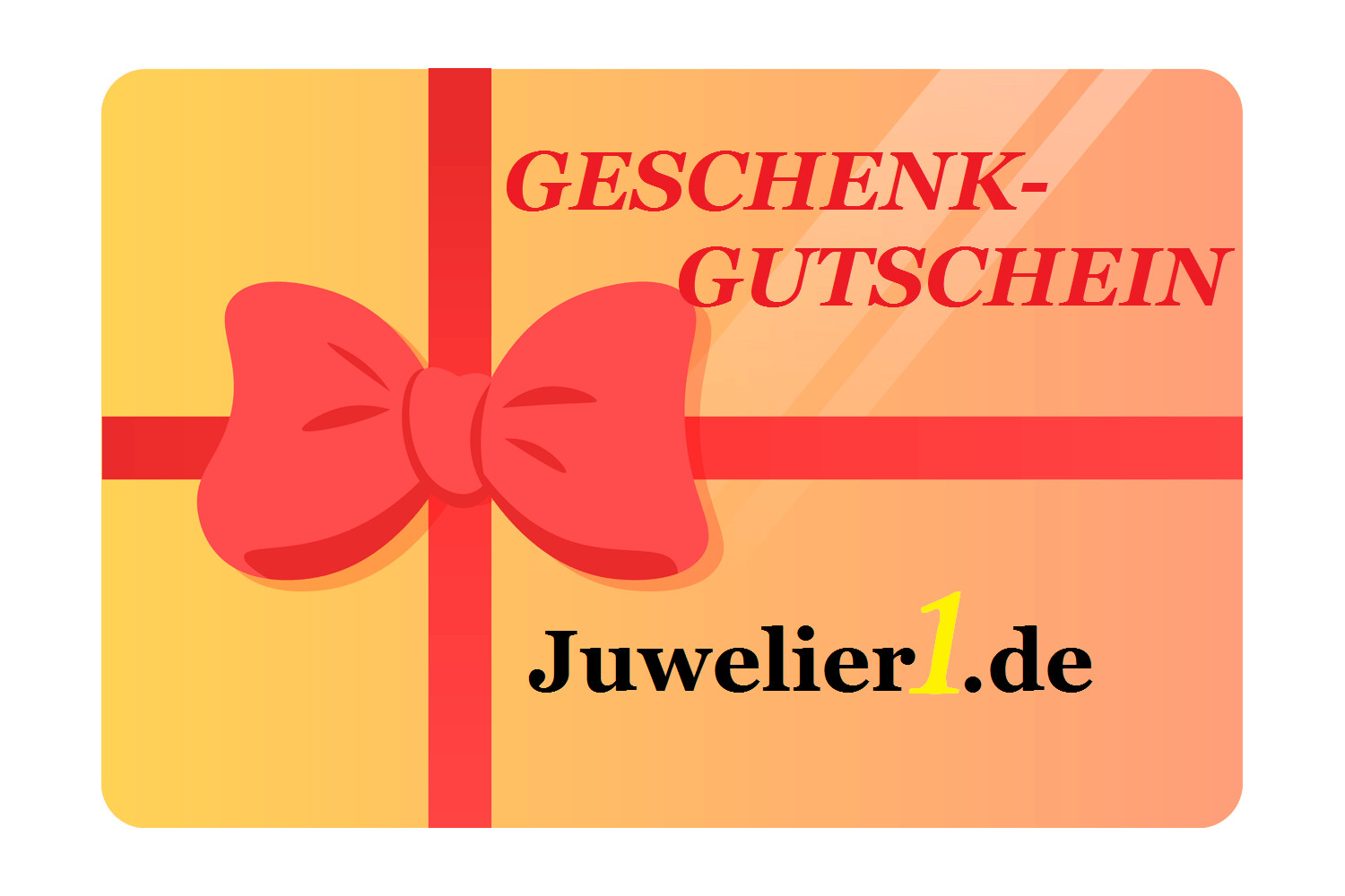 Geschenkgutschein sofort von Juwelier 1.de