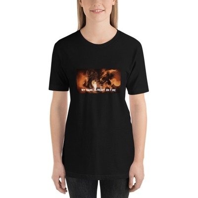 &quot;My Name is Heart on Fire&quot; Short-Sleeve T-Shirt Unisex