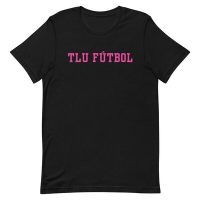 TLU Soccer | Fútbol Pink Short-Sleeve Unisex T-Shirt