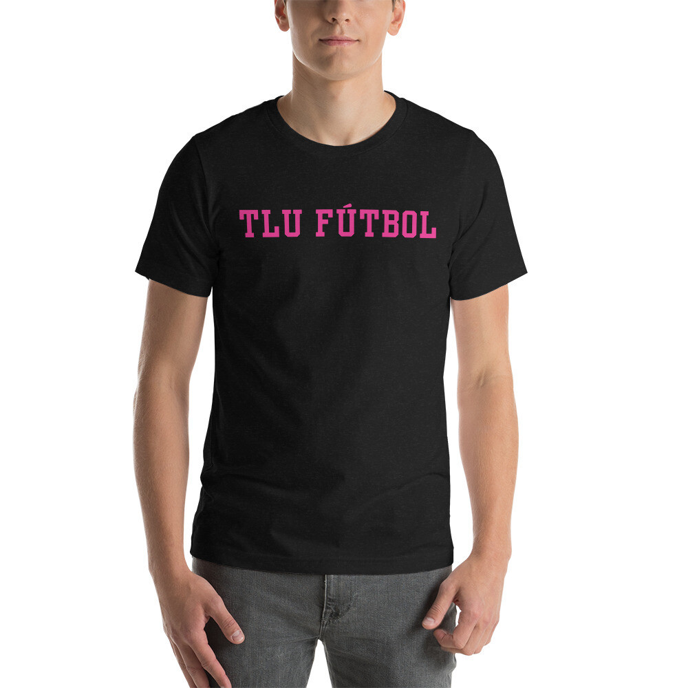 TLU Soccer | Fútbol Pink Short-Sleeve Unisex T-Shirt, Color: Black Heather, Size: XS