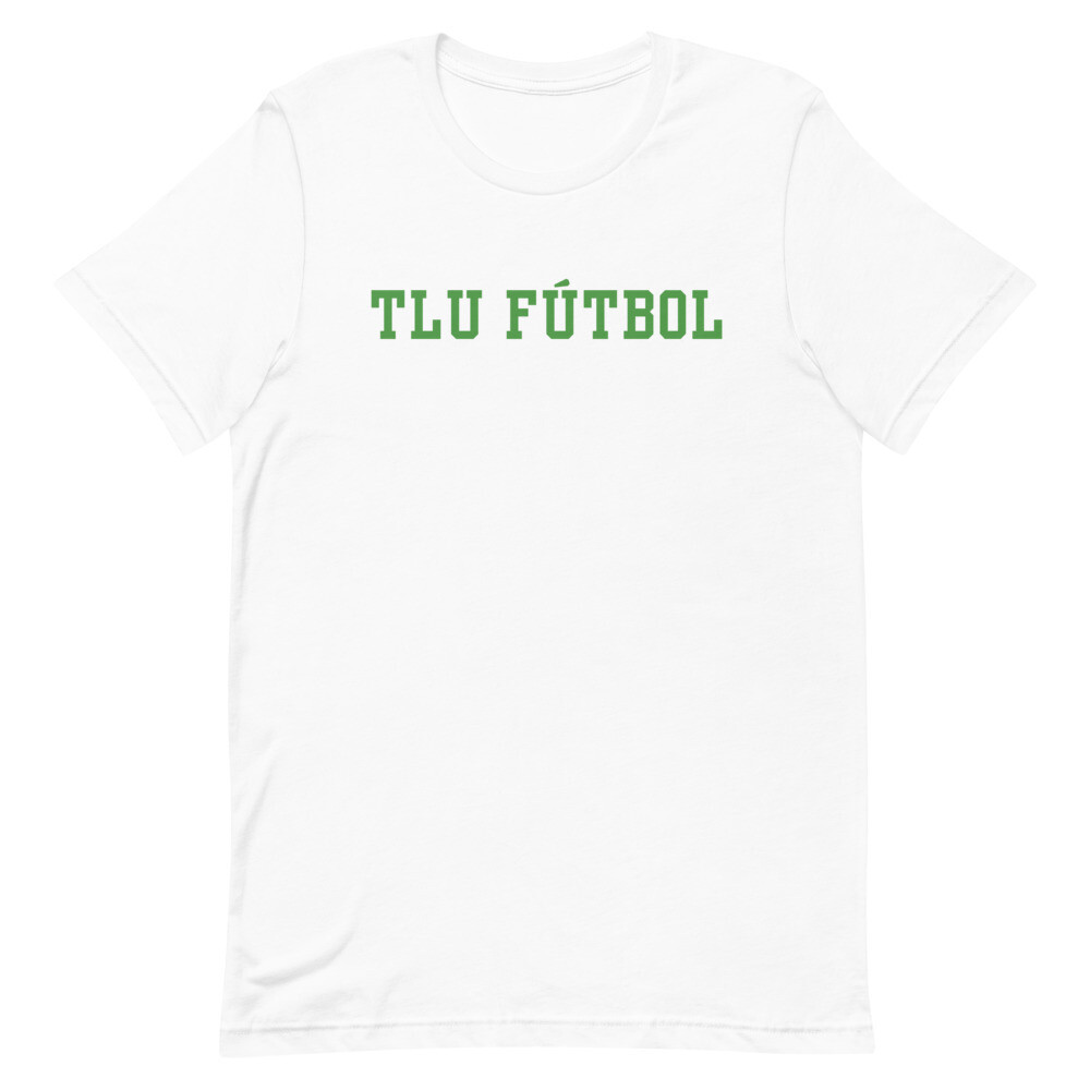 TLU Soccer | Fútbol Green Short-Sleeve Unisex T-Shirt