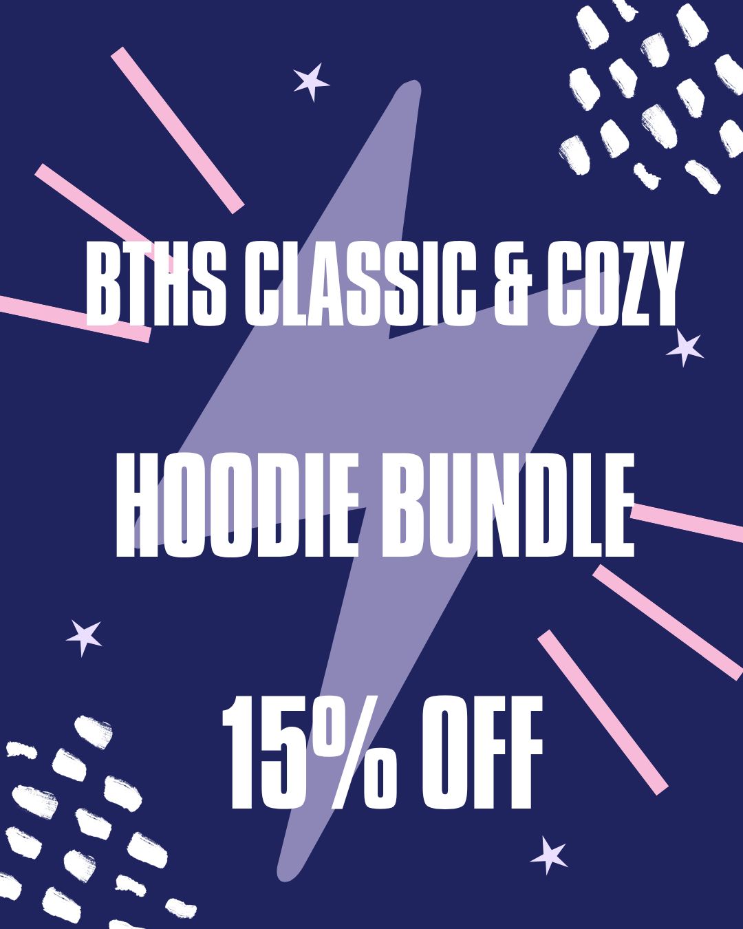 BTHS Classic and Cozy Bundle: Hoodie Bundle