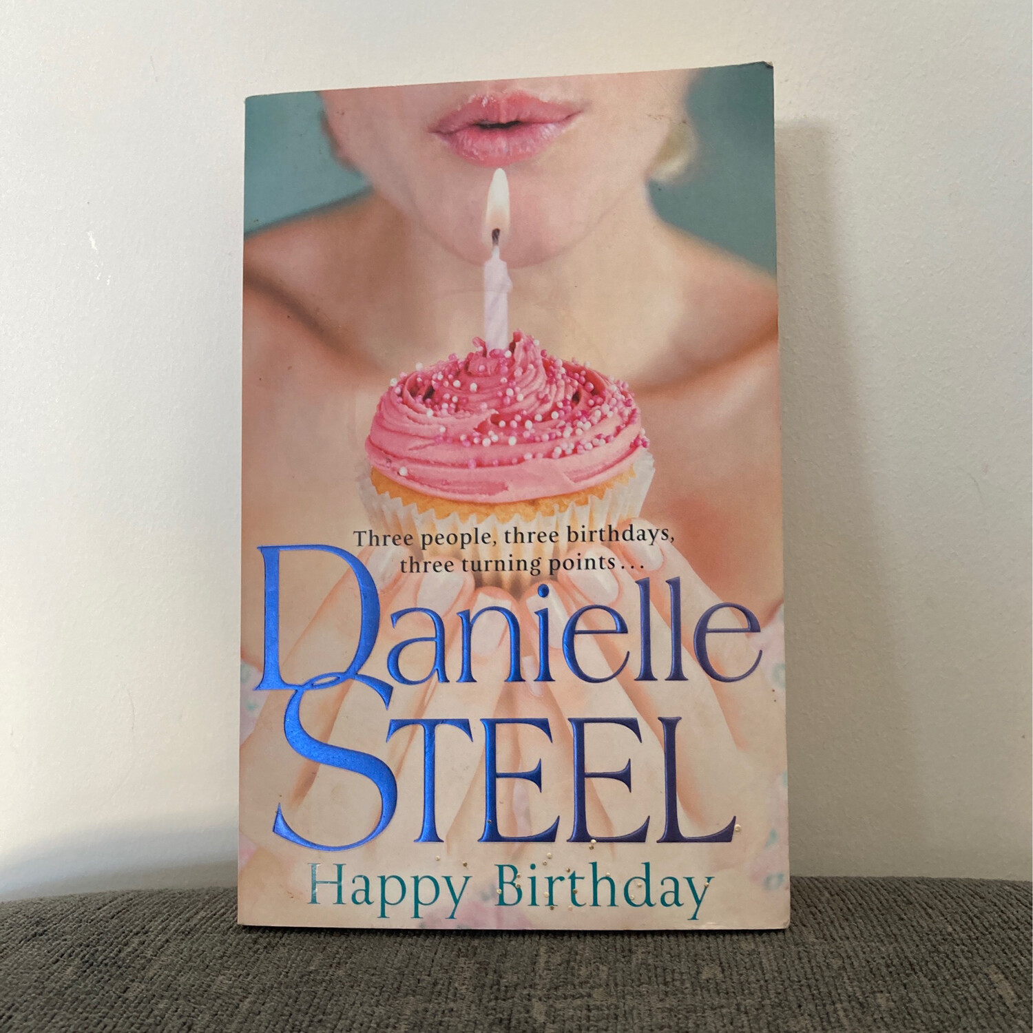 Happy Birthday By Danielle Steel