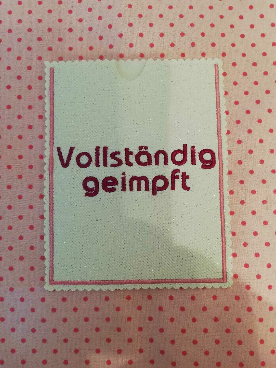 Stickdatei "Impfpasshülle Vollständig geimpft"