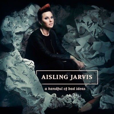 A Handful of Bad Ideas - Aisling Jarvis (Download Package)