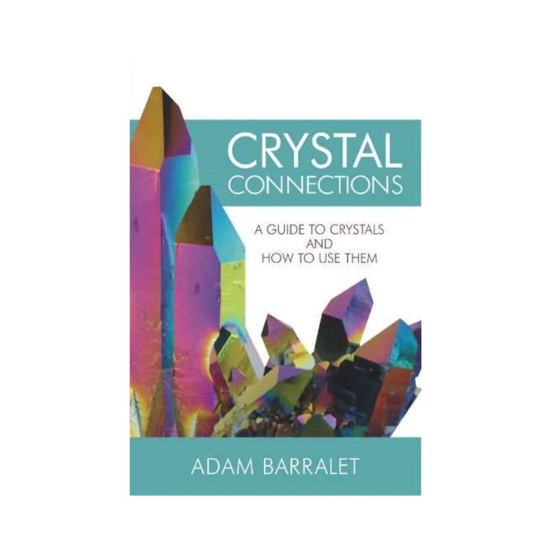 Crystal Connections - Expanded and Revised Edition