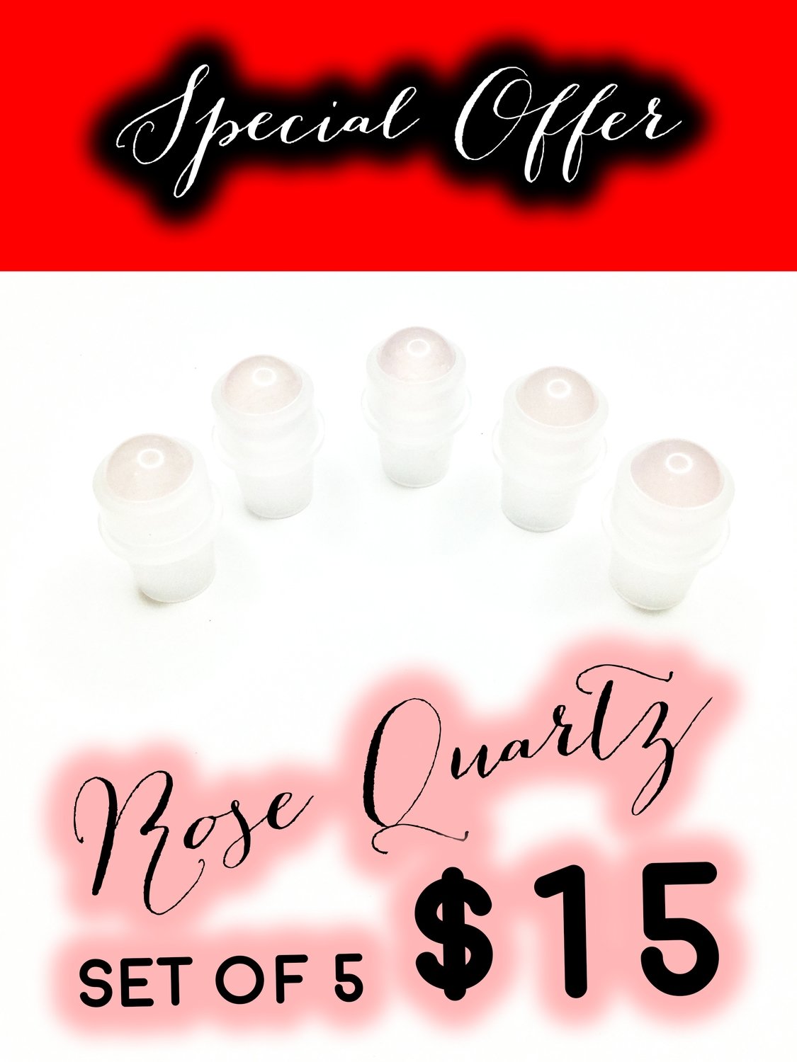 Special Offer:  Set/5 Rose Quartz Crystal Rollerballs