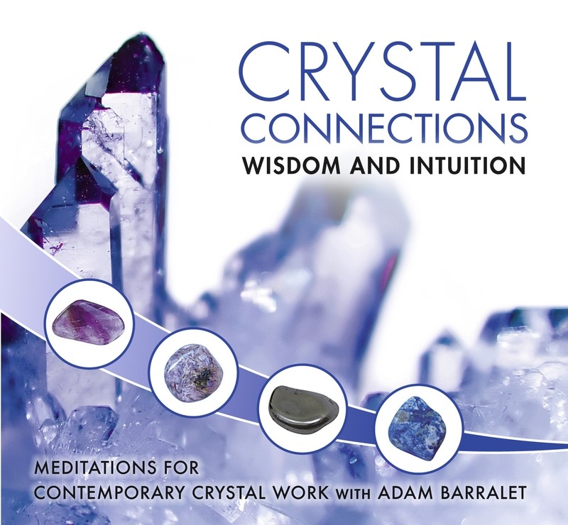 Crystal Connection Guided Meditations CD - Wisdom &amp; Intuition