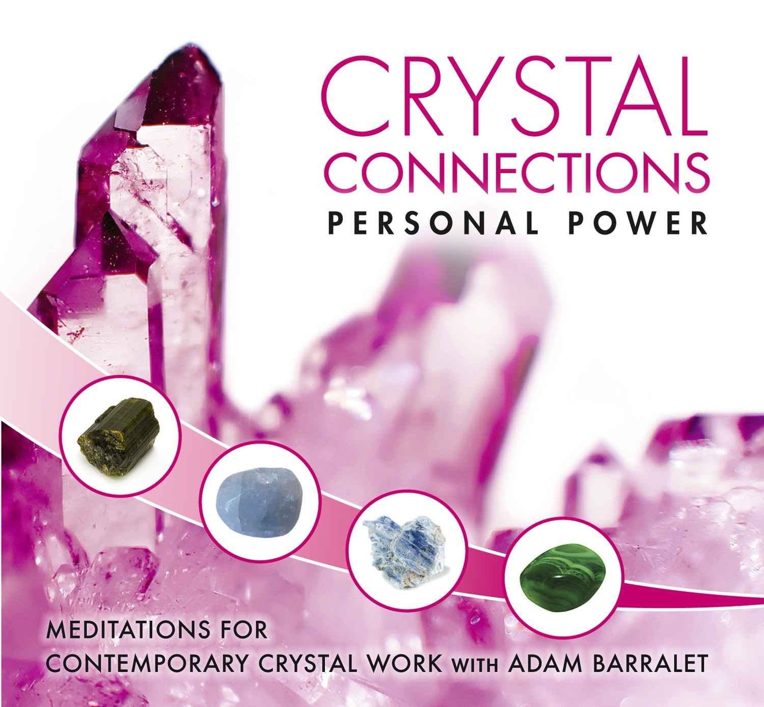 Crystal Connections Guided Meditation CD - Personal Power