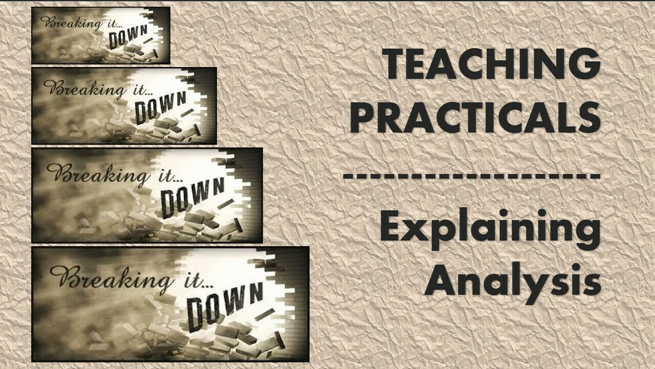 VIDEO Teaching Training "Analysis: Breaking it Down"