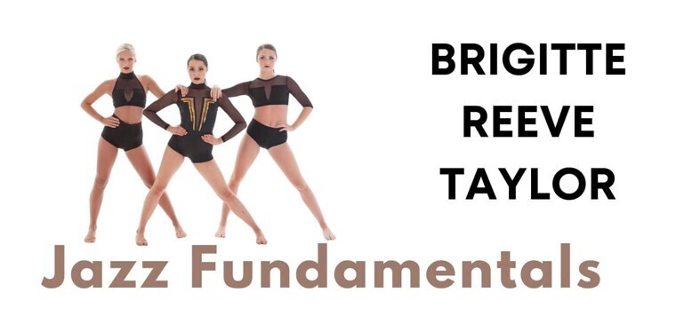 Jazz Fundamentals Class with Brigitte-Reeve Taylor
