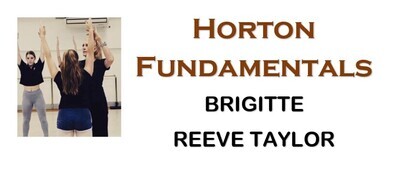 Horton Fundamentals Class with Brigitte-Reeve Taylor