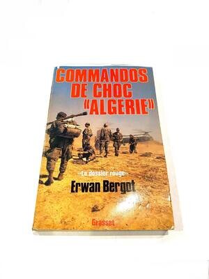 Commandos de choc Algérie : Le dossier rouge, services secrets contre F.L.N.