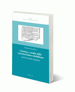 CRISTIANA CESARETTI, Gestione e studio delle iscrizioni latine volubitane. Volubilis database epigrafico